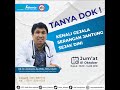 TANYA DOK! : KENALI GEJALA SERANGAN JANTUNG SEJAK DINI