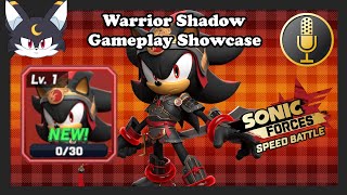 Sonic Force: 🎤Warrior Shadow Gameplay Showcase🎤