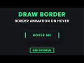 Draw Border On Hover CSS | Button Border Animation