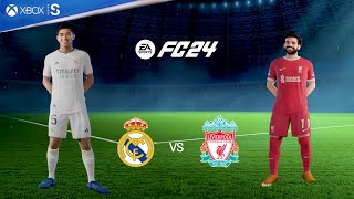 Fc 24 - Real Madrid vs Liverpool ,  | Xbox Series S Gameplay - friendly Match