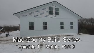 Post Frame Exterior Metal Part 3 | Trimming Out Windows + Tips