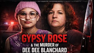 Justice… or Revenge? Dee Dee Blanchard Murder Story.