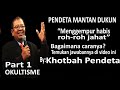 PART-1 OKULTISME: CARA MENGGEMPUR HABIS ROH-ROH JAHAT I By: Ps. Dr. Andy Padriadi W. Check it out!