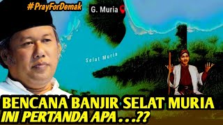 Ceramah Gus Muwafiq 2024 | Bencana Di Selat Muria Pertanda Apa??#grobogan#demak#kudus#pati#jepara