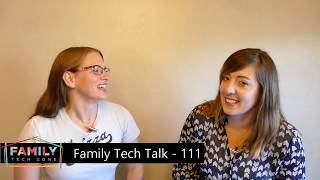 Family Tech Talk 111: Ktichen Tech \u0026 Top 5 Guilty Pleasures