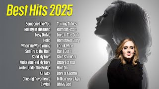 Adele Best Collection 2025 | Adele's Full Playlist | Someone Like You, Rolling In The Deep, Hello,..