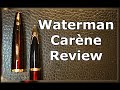 Waterman Carene Fountain Pen Review