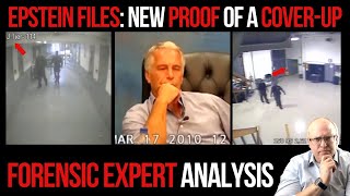 The Epstein Files New Proof of a Cover Up: Forensic Expert Analysis