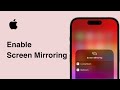 How To Turn On Screen Mirroring On iPhone iOS 18