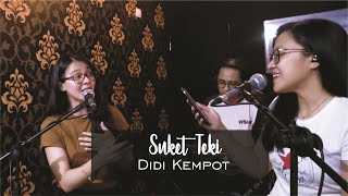 Download Lagu SUKET TEKI DIDI KEMPOT NUFI WARDHANA LIVE COVER BR... MP3 Gratis
