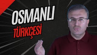 Atalarımın Bana Mirasıdır Osmanlı Türkçesi!