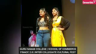 கல்லூரிகளுக்கு இடையிலான கலாச்சார விழா | guru nanak college inter collegiate cultural fest finacc 2.0