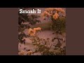 Smash It