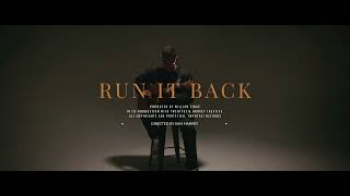 William Singe - Run It Back ( Music )