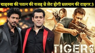 Salman Khan’s Tiger 3 To Get Delayed Because Of ShahRukh Khan’s Pathan