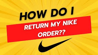 How Do I Return My Nike Order