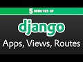 Python Django Tutorial #2: Apps, Views, and URL Routes