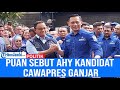 Puan Maharani Sebut AHY Kandidat Cawapres Ganjar, Demokrat: Kami Capresnya Anies