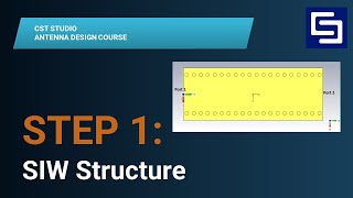 SIW Slot Antenna Design in CST – Step 1: Creating the SIW Structure