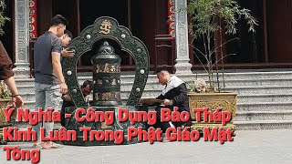 Ý Nghĩa - Công Dụng của Bảo Tháp Kinh Luân trong Phật Giáo Mật Tông | Kim Cương Thừa