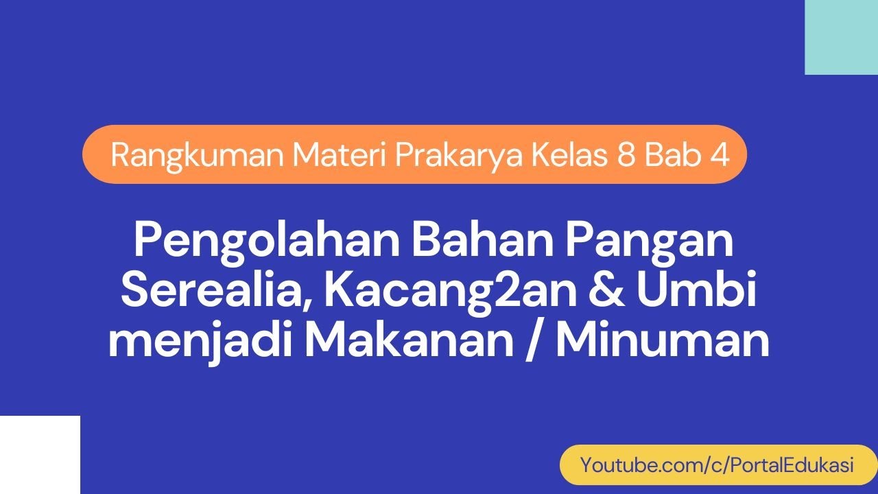 Rangkuman Materi Prakarya Kelas 8 Bab 4 Pengolahan Bahan Pangan ...