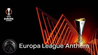 UEFA Europa League Anthem (slowed+reverb)