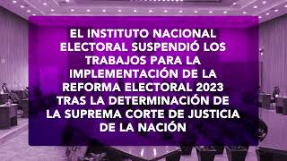 Suspende INE trabajos para la implementación de la reforma electoral