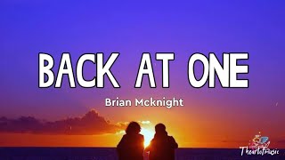 Brian McKnight - Back At One 💙 [Lyrics] || Theartofmusic