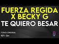 Fuerza Regida X Becky G - Te Quiero Besar - Karaoke Instrumental