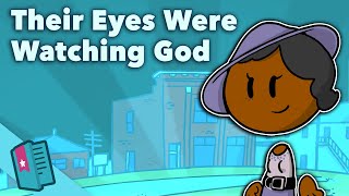 Their Eyes Were Watching God - Zora Neale Hurston - So You Haven't Read