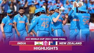 India vs New Zealand Semifinal Highlights : IND vs NZ Semifinal World Cup 2023 H