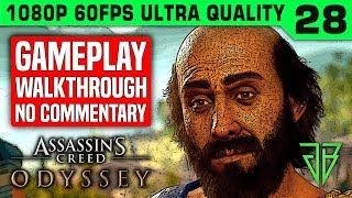 ASSASSIN'S CREED ODYSSEY Gameplay Walkthrough Part 28 No Commentary PC - 1080p 60fps Ultra Settings