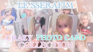 LE SSERAFIM 「CRAZY」photo card collection / ルセラトレカ整理 / またやばい量溜めてしまったw/ 長尺動画お付き合いよろしくね☺️ 本当にどれも可愛い