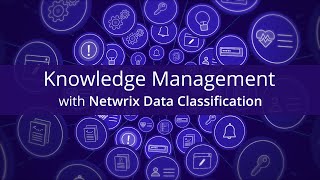 Knowledge Management with Netwrix Data Classification