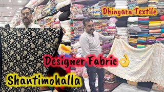 शांति मोहल्ला सीलमपुर ||SHANTI MOHALLA SEELAMPUR WHOLESALE FABRIC MARKET Dhingara Textile #trending