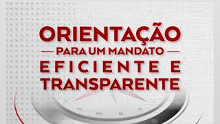 Orientação para um Mandato Eficiente e Transparente