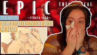 Sobbing WOULD YOU FALL IN LOVE WITH ME AGAIN | EPIC: The Musical | Vocal Coach Reaction (& Analysis)