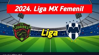 TUDN / Juarez Vs Monterrey Live 🔴 goles 2024 Liga MX Femenil