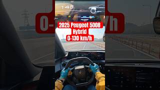 2025 PEUGEOT 5008 1.2 lt Hybrid - Acceleration #acceleration #autobahn #povtestdrive