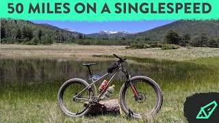 My Hardest Day Yet: 50 Miles (80km) on a Singlespeed Riding 'Round the Peaks Loop in Flagstaff AZ