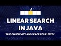 Linear Search Algorithm | Implementation Using java | Data Structure and Algorithm