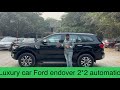 #Ford Endover taitanium+ 2*2 auto 2019/20 మోడల్ అమ్మబడును #9550238766# @A1 used cars@