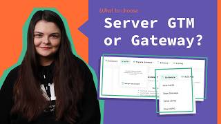 Don't Pick Wrong: Server GTM vs Gateway Explained