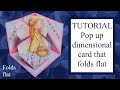 How-to TUTORIAL Pop up dimensional card that folds flat. Card making know-how