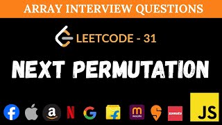 Next Permutation - Leetcode 31 | Complete Algorithm Explained JavaScript