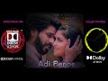 Adi Penne - Song Dolby Atmos Surround Sound | Naam Tamil Series | SMDA | #adipenne #dolbyatmos #naam