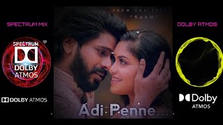 Adi Penne - Song Dolby Atmos Surround Sound | Naam Tamil Series | SMDA | #adipenne #dolbyatmos #naam