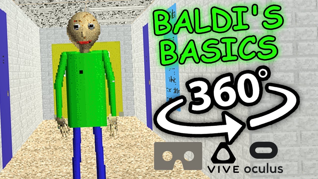 Baldi's Basics 360: Baldi's Basics In Education And Learning 360 VR ...