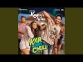 Kar Gayi Chull (From 