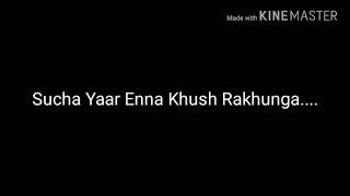 Sucha Yaar-Enna Khush Rakhunga Full Song Lyrics
